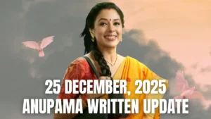 Anupama Written Update 25 December 2025 – क्या ईशानी की गलती के लिए अनुपमा उसे पुलिस के हवाले कर देगी