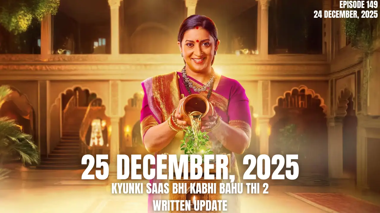 Kyunki Saas Bhi Kabhi Bahu Thi 2 Written Update 25 December 2025 (Episode 150) – Hritik की हताशा और Tulsi का सहारा